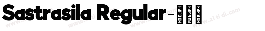 Sastrasila Regular字体转换
